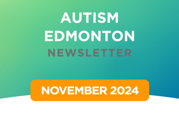 Autism Edmonton Newsletter: November 2024