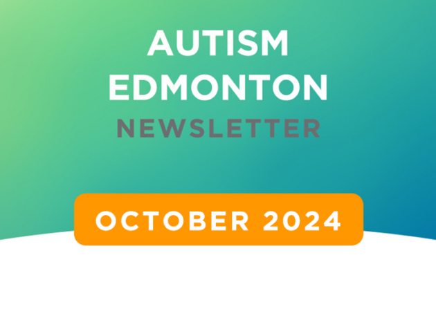 Autism Edmonton Newsletter: October 2024